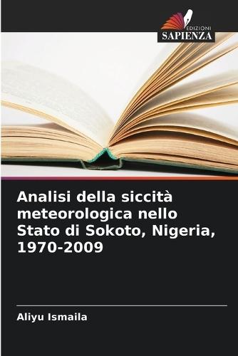 Analisi della siccità meteorologica nello Stato di Sokoto, Nigeria, 1970-2009