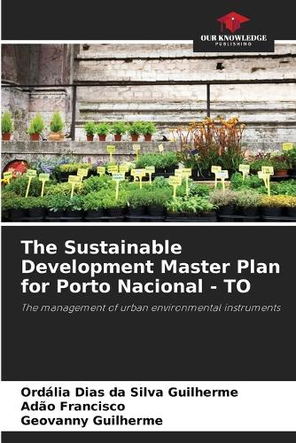 The Sustainable Development Master Plan for Porto Nacional - TO