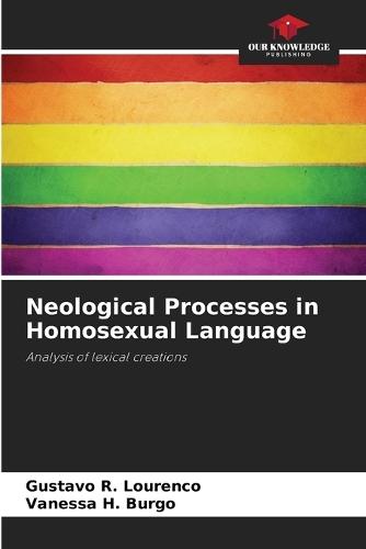 Neological Processes in Homosexual Language