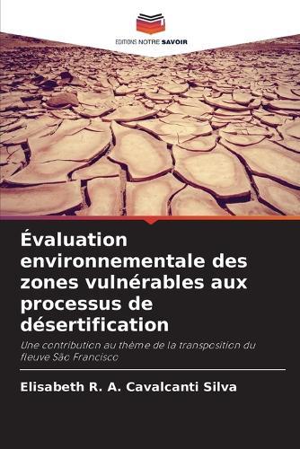 Évaluation environnementale des zones vulnérables aux processus de désertification