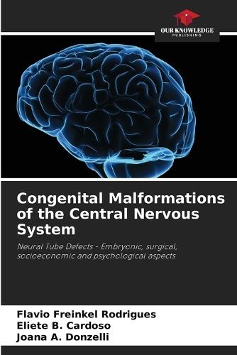 Congenital Malformations of the Central Nervous System