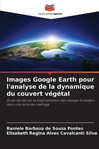 Images Google Earth pour l'analyse de la dynamique du couvert végétal