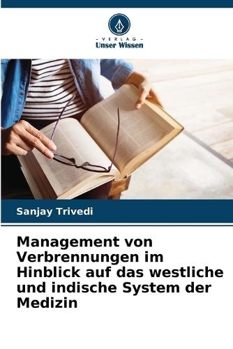 Management von Verbrennungen im Hinblick auf das westliche und indische System der Medizin