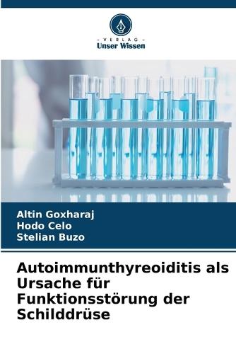 Autoimmunthyreoiditis als Ursache für Funktionsstörung der Schilddrüse
