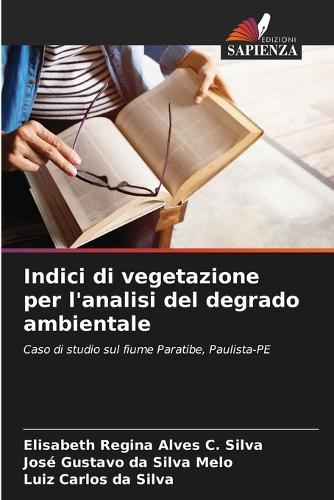 Indici di vegetazione per l'analisi del degrado ambientale