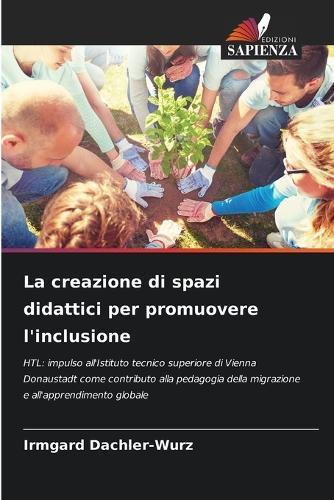 La creazione di spazi didattici per promuovere l'inclusione