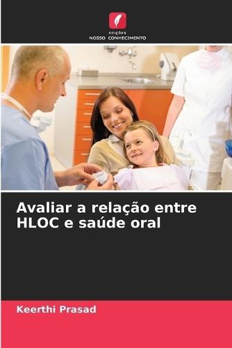 Avaliar a relação entre HLOC e saúde oral