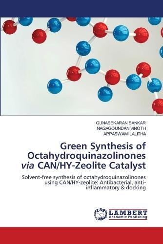 Green Synthesis of Octahydroquinazolinones via CAN/HY-Zeolite Catalyst