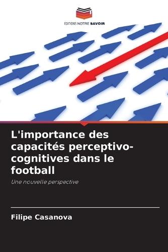 L'importance des capacités perceptivo-cognitives dans le football