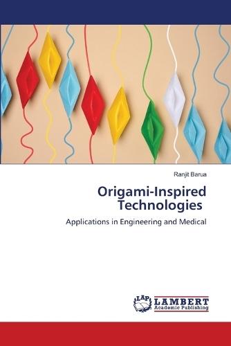 Origami-Inspired Technologies