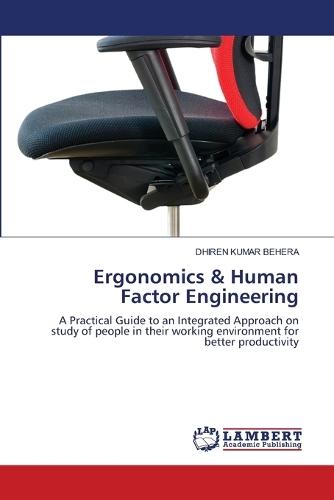 Ergonomics & Human Factor Engineering