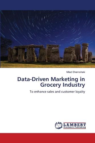 Data-Driven Marketing in Grocery Industry