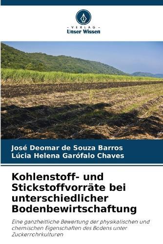 Kohlenstoff- und Stickstoffvorräte bei unterschiedlicher Bodenbewirtschaftung