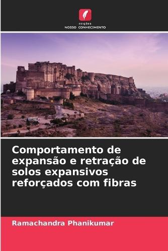 Comportamento de expansão e retração de solos expansivos reforçados com fibras