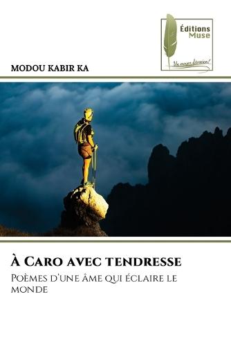 À Caro avec tendresse