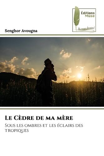 Le Cèdre de ma mère