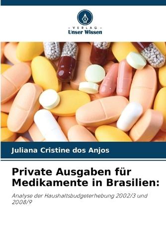Private Ausgaben für Medikamente in Brasilien