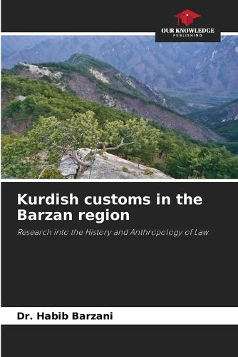 Kurdish customs in the Barzan region