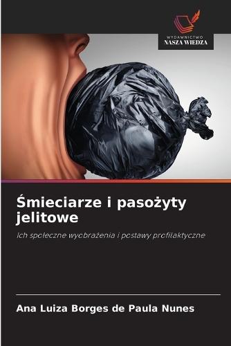 &#346;mieciarze i paso&#380;yty jelitowe