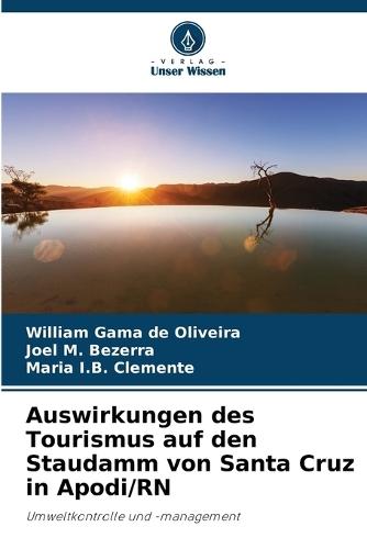 Auswirkungen des Tourismus auf den Staudamm von Santa Cruz in Apodi/RN