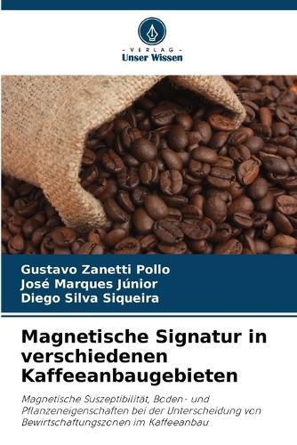Magnetische Signatur in verschiedenen Kaffeeanbaugebieten