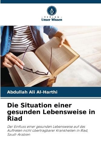 Die Situation einer gesunden Lebensweise in Riad