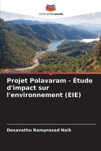 Projet Polavaram - Étude d'impact sur l'environnement (EIE)