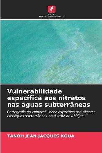 Vulnerabilidade específica aos nitratos nas águas subterrâneas