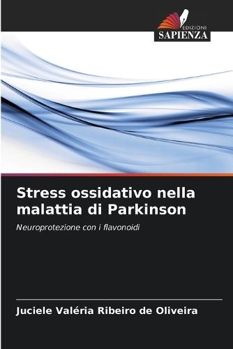 Stress ossidativo nella malattia di Parkinson