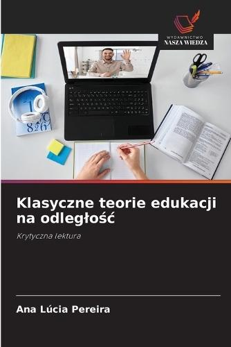 Klasyczne teorie edukacji na odleglośc