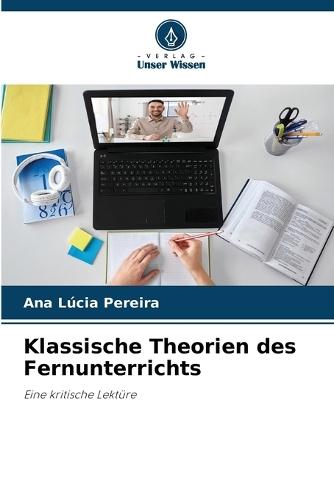 Klassische Theorien des Fernunterrichts