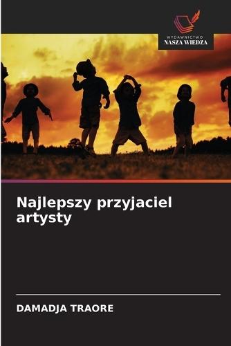 Najlepszy przyjaciel artysty