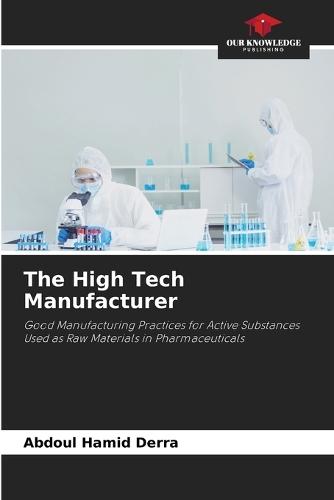The High Tech Manufacturer