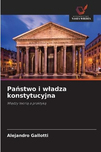 Państwo i wladza konstytucyjna