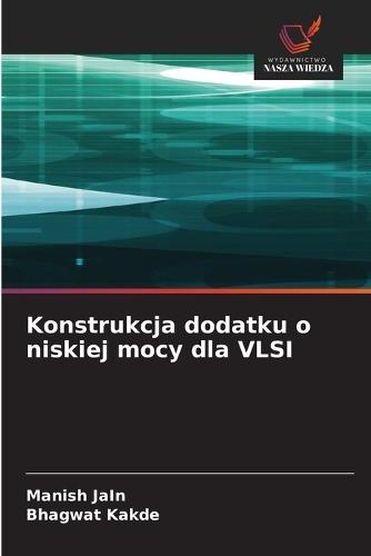 Konstrukcja dodatku o niskiej mocy dla VLSI
