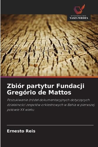 Zbiór partytur Fundacji Gregório de Mattos