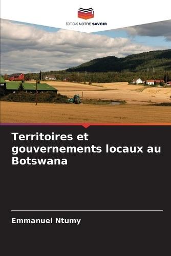 Territoires et gouvernements locaux au Botswana