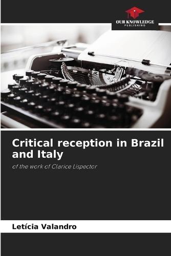 Critical reception in Brazil and Italy