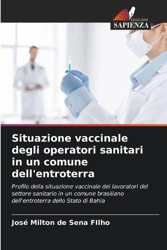 Situazione vaccinale degli operatori sanitari in un comune dell'entroterra