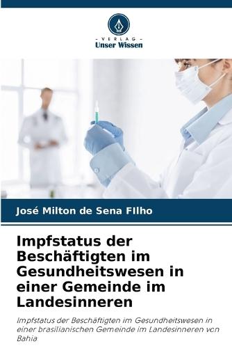 Impfstatus der Beschäftigten im Gesundheitswesen in einer Gemeinde im Landesinneren