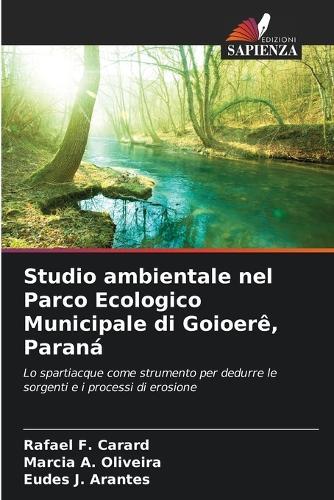Studio ambientale nel Parco Ecologico Municipale di Goioerê, Paraná