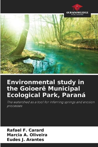Environmental study in the Goioerê Municipal Ecological Park, Paraná