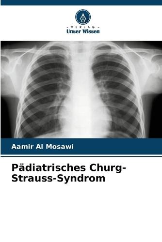 Pädiatrisches Churg-Strauss-Syndrom