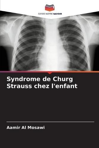 Syndrome de Churg Strauss chez l'enfant