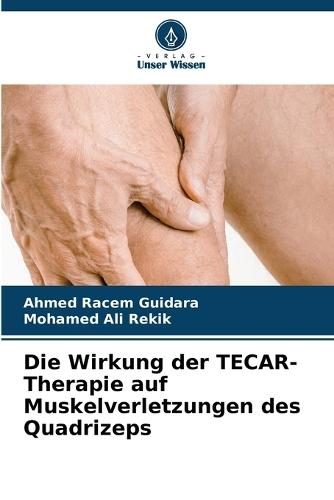 Die Wirkung der TECAR-Therapie auf Muskelverletzungen des Quadrizeps