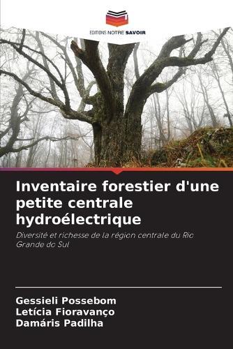 Inventaire forestier d'une petite centrale hydroélectrique
