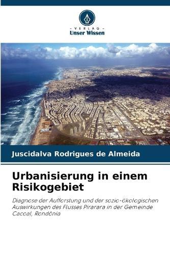 Urbanisierung in einem Risikogebiet