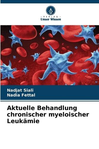 Aktuelle Behandlung chronischer myeloischer Leukämie