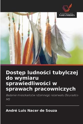 Dostęp ludności tubylczej do wymiaru sprawiedliwości w sprawach pracowniczych
