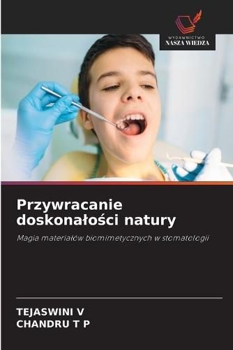 Przywracanie doskonalości natury